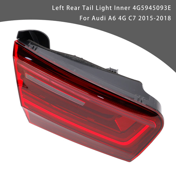 Left Rear Tail Light Inner 4G5945093E For Audi A6 4G C7 2015-2018