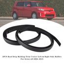 2PCS Roof Drip Molding Trim Center Left & Right Side Rubber For  Scion xB 2008-2015-2