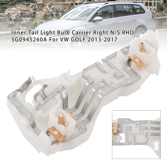 Portador de bombilla de luz trasera interior derecho RHD 5G0945260A para VW GOLF 2013-2017