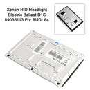 Balasto eléctrico para faros delanteros de xenón HID D1S 89035113 para AUDI A4-5