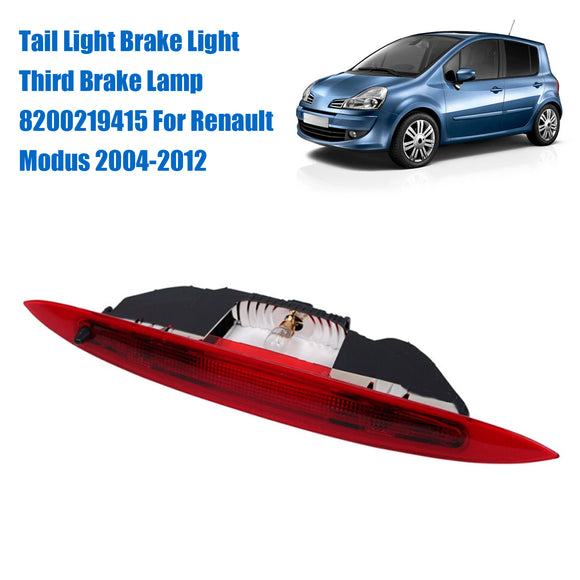 Tail Light Brake Light Third Brake Lamp 8200219415 For Renault Modus 2004-2012