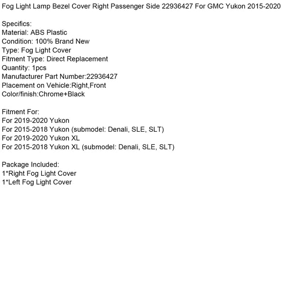 Cubierta del bisel de la lámpara de luz antiniebla lado derecho del pasajero 22936427 para GMC Yukon 2015-2020