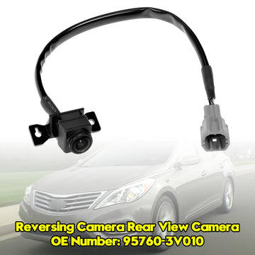 Reversing Camera Rear View Camera 95760-3V010 For Hyundai Azera 2011-2013