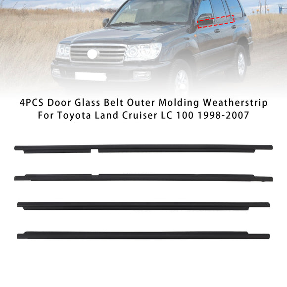 Toyota Land Cruiser LC100 1998-2007 4PCS Door Glass Belt Outer Molding Weatherstrip 75710-60070 75720-60070