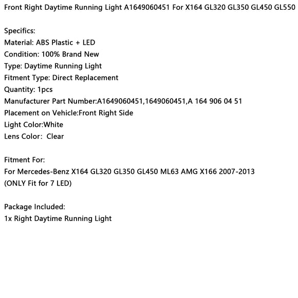 Oikea etu LED-päiväajovalo A1649060451 X164 GL320 GL350 GL450