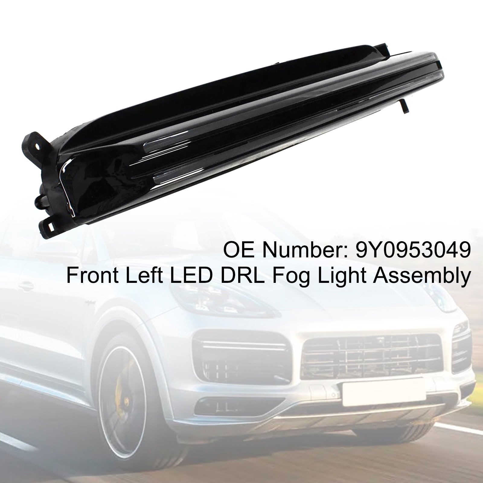 Front Left LED DRL Fog Light Assembly 9Y0953049 For Porsche