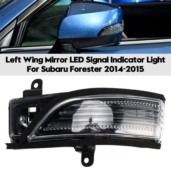 Vasemman siiven peilin LED-merkkivalo Subaru Forester 2014-2015