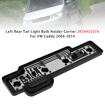 Left Rear Tail Light Bulb Holder Carrier 2K5945257A For VW Caddy 2004-2014 - 0
