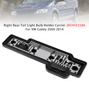 Soporte de bombilla de luz trasera derecha 2K5945258A para VW Caddy 2004-2014-2