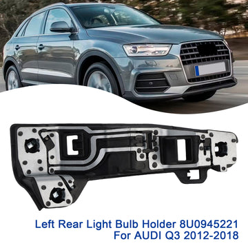 Left Rear Light Bulb Holder 8U0945221 For AUDI Q3 2012-2018 - 0