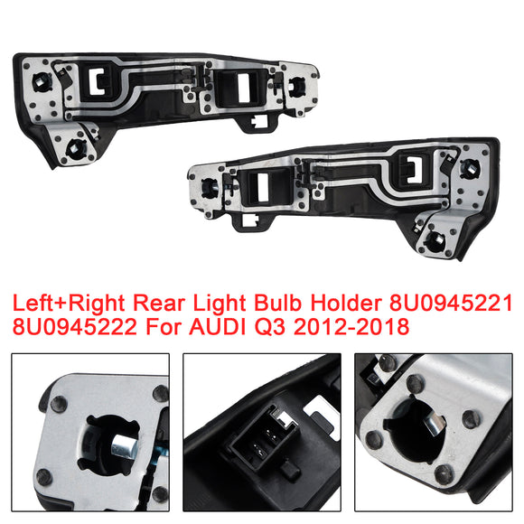 Left+Right Rear Light Bulb Holder 8U0945221 8U0945222 For AUDI Q3 2012-2018