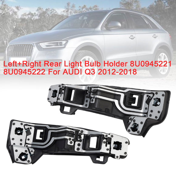 Left+Right Rear Light Bulb Holder 8U0945221 8U0945222 For AUDI Q3 2012-2018
