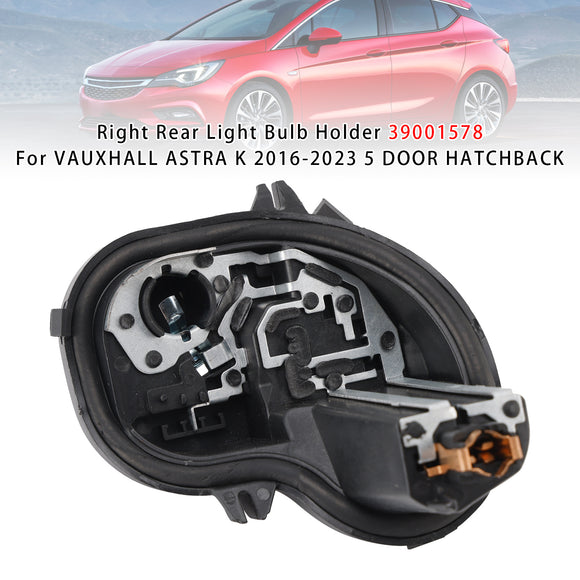 Portalámparas de luz trasera derecha 39001578 para VAUXHALL ASTRA K 2016-2023