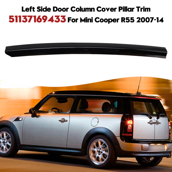 Linke Türsäulenabdeckung Säulenverkleidung 51137169433 für Mini Cooper R55 2007–2014