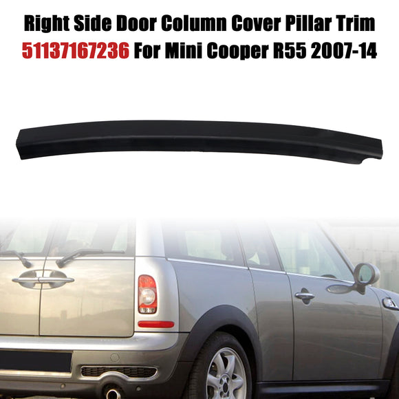 Rechterkant Deur Kolom Cover Pijler Trim 51137167236 Voor Mini Cooper R55 07-14