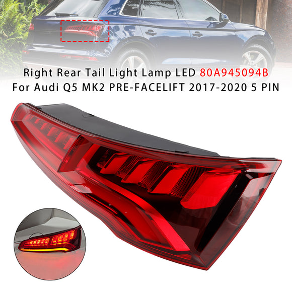 Oikean takavalon LED 80A945094B Audi Q5 MK2 PRE-FACELIFT 2017-2020 5 PIN