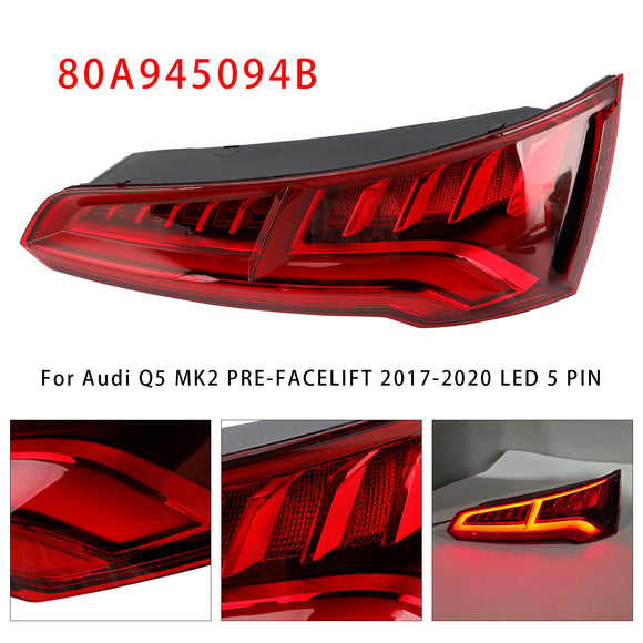 Oikean takavalon LED 80A945094B Audi Q5 MK2 PRE-FACELIFT 2017-2020 5 PIN