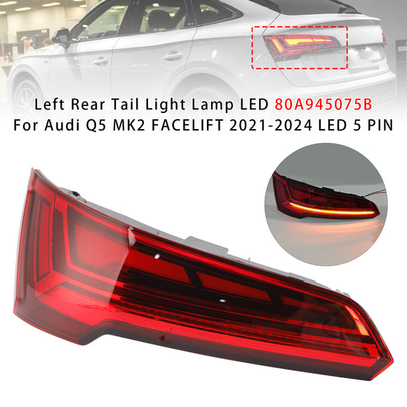 Linksachter Achterlicht Lamp LED Voor Audi Q5 MK2 FACELIFT 2021-2024 LED 5 PIN