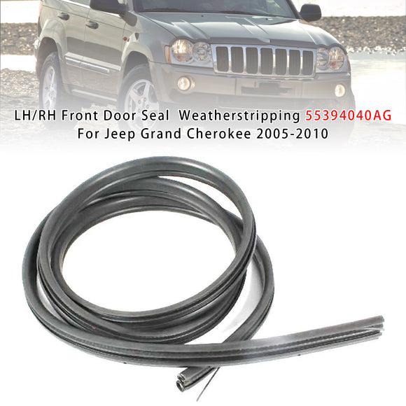LH/RH Front Door Seal  Weatherstripping For Jeep Grand Cherokee 2005-2010