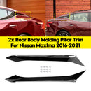 2x moldura de pilar de moldura de carrocería trasera para Nissan Maxima 2016-2021-2