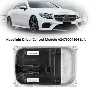 Headlight Driver Control Module A2479004104 Left For Mercedes Benz W205/W253/W247 - 0