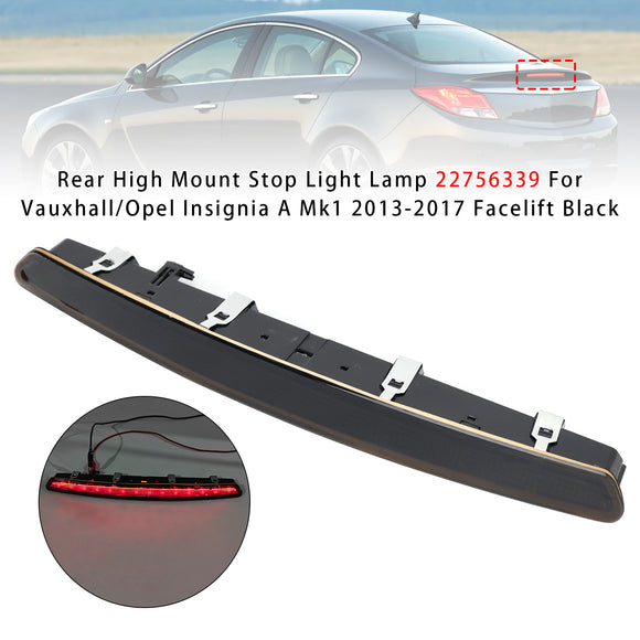 Rear High Mount Stop Light For Vauxhall/Opel Insignia A Mk1 13-17 Facelift Black