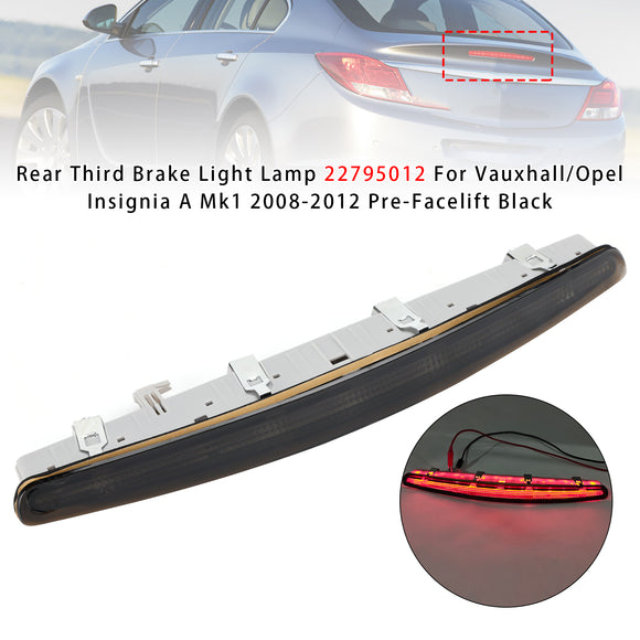 Tercera luz de freno trasera para Vauxhall/Opel Insignia A Mk1 08-12 Pre-Facelift Negra