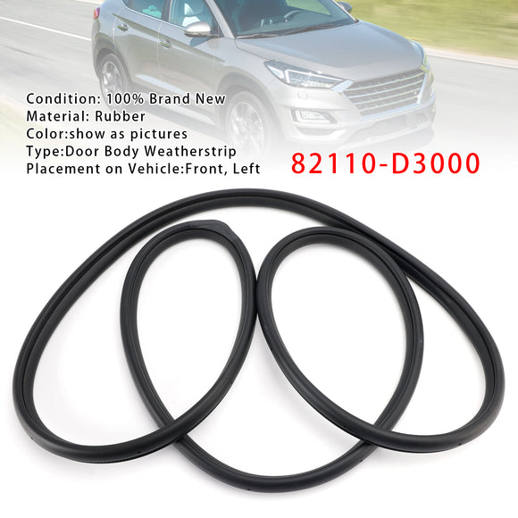 Front Left Door Body Side Weatherstrip 82110-D3000 For Hyundai Tucson 2016-2021