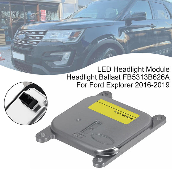 Ford Explorer 2016-2019 LED Headlight Module Headlight Ballast FB53-13B626-A FB5313B626A