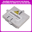 Scheinwerfer-Vorschaltgerät-Steuergerät-Modul 1307329082 für BMW 3er 6er E46 E63 E64-3