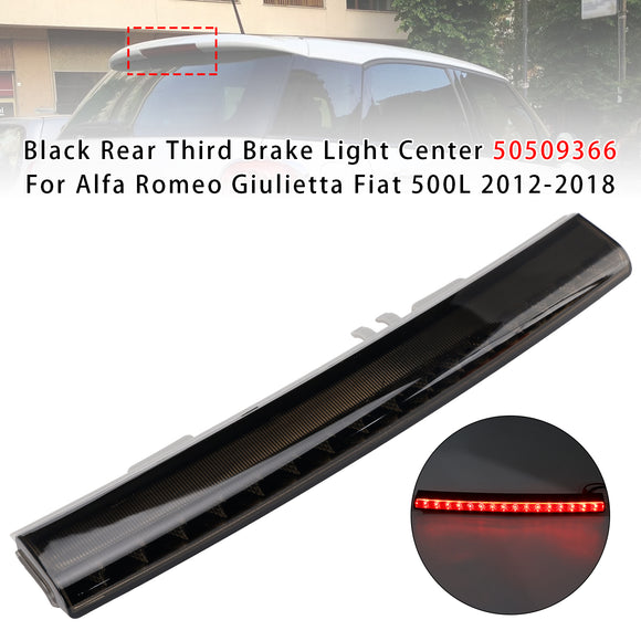 Schwarzes hinteres drittes Bremslichtzentrum 50509366 für Alfa Romeo Giulietta Fiat 500L 2012–2018
