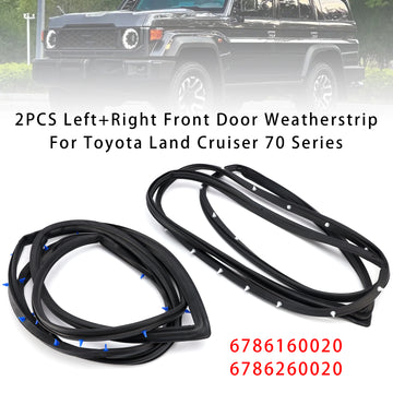 2Pcs Left+Right Front Door Weatherstrip For Toyota Land Cruiser 70 Series
