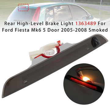 Luz de freio traseira de alto nível 1363489 para Ford Fiesta Mk6 5 portas 2005-2008 fumê