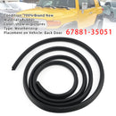 Guarnizione per porta posteriore 67881-35051 per Toyota FJ CRUISER GSJ1 2007-2014-2