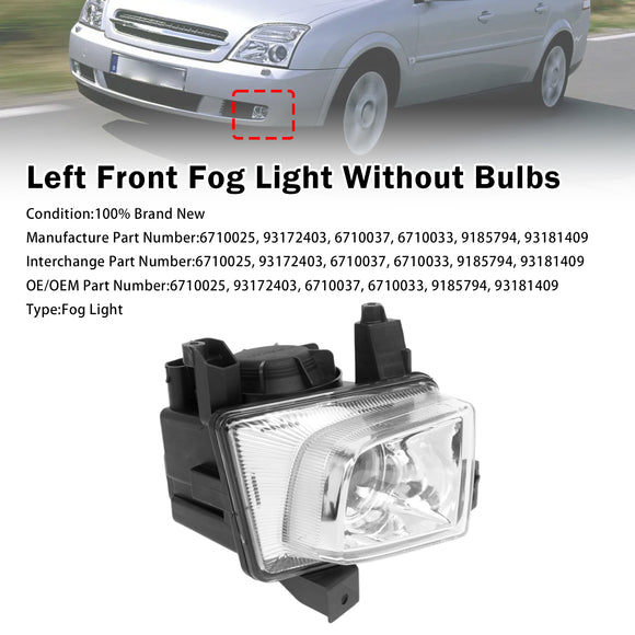 Nebelscheinwerfer vorne links für Opel Vectra C 2003–2008 6710033 6710025