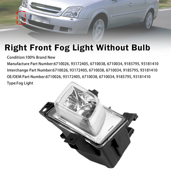 Nebelscheinwerfer vorne rechts für Opel Vectra C 2003-2008 6710026 6710034