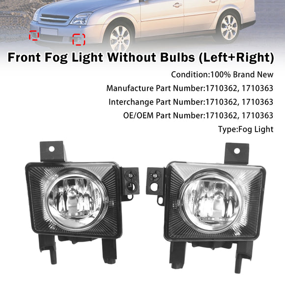 Paire de feux antibrouillard avant pour Vauxhall Vectra C 2005-2009 1710362 1710363