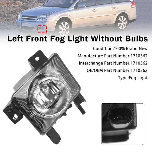 Mistlamp linksvoor voor Opel Vectra C 2005-2009 1710362