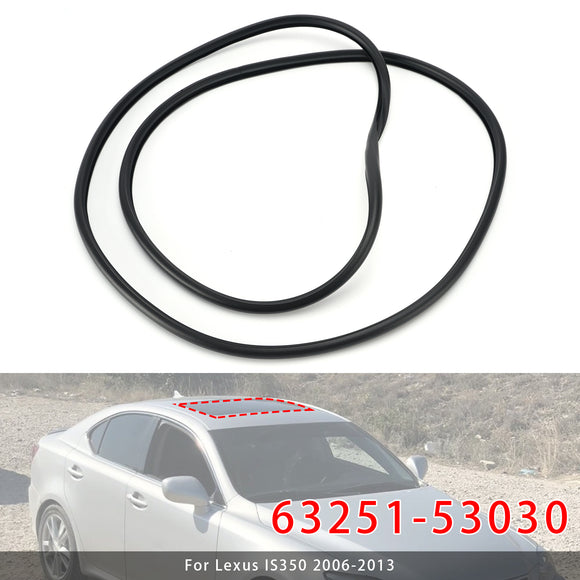 Sunroof Weatherstrip Seal 63251-53030 For IS350 IS250 2006-2013