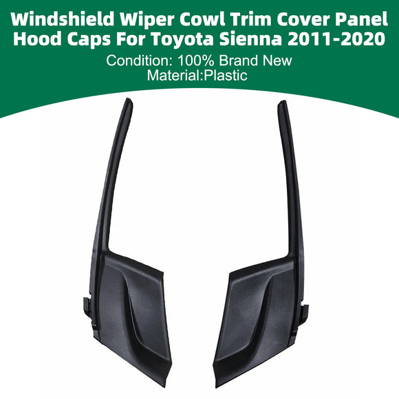 Windshield Wiper Cowl Trim Cover Panel Hood Caps For Toyota Sienna 2011-2020