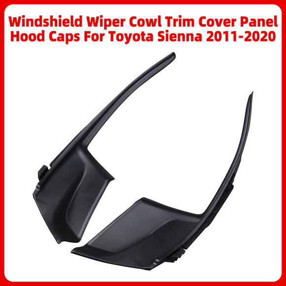 Windshield Wiper Cowl Trim Cover Panel Hood Caps For Toyota Sienna 2011-2020