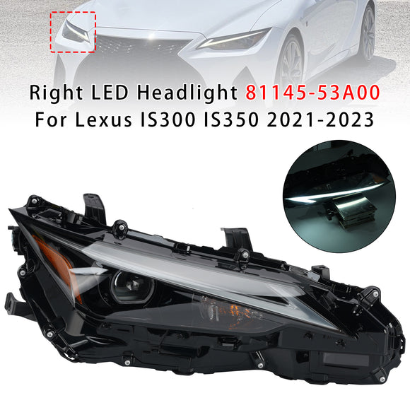 Farol LED direito 81145-53A00 para Lexus IS300 IS350 2021-2023