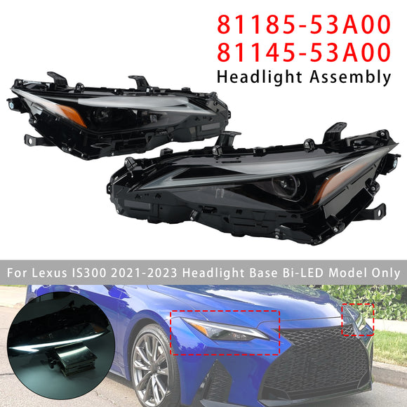 Left+Right LED Headlight 81185-53A00 81145-53A00 For Lexus IS300 IS350 2021-2023