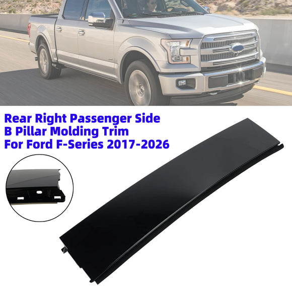Rear Right Passenger Side B Pillar Molding Trim For Ford F-Series 2017-2026