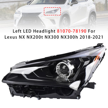 Lexus NX300 NX300h 2018-2021 Ensemble phare LED gauche 81070-78190 8107078190 Feu côté conducteur - 0