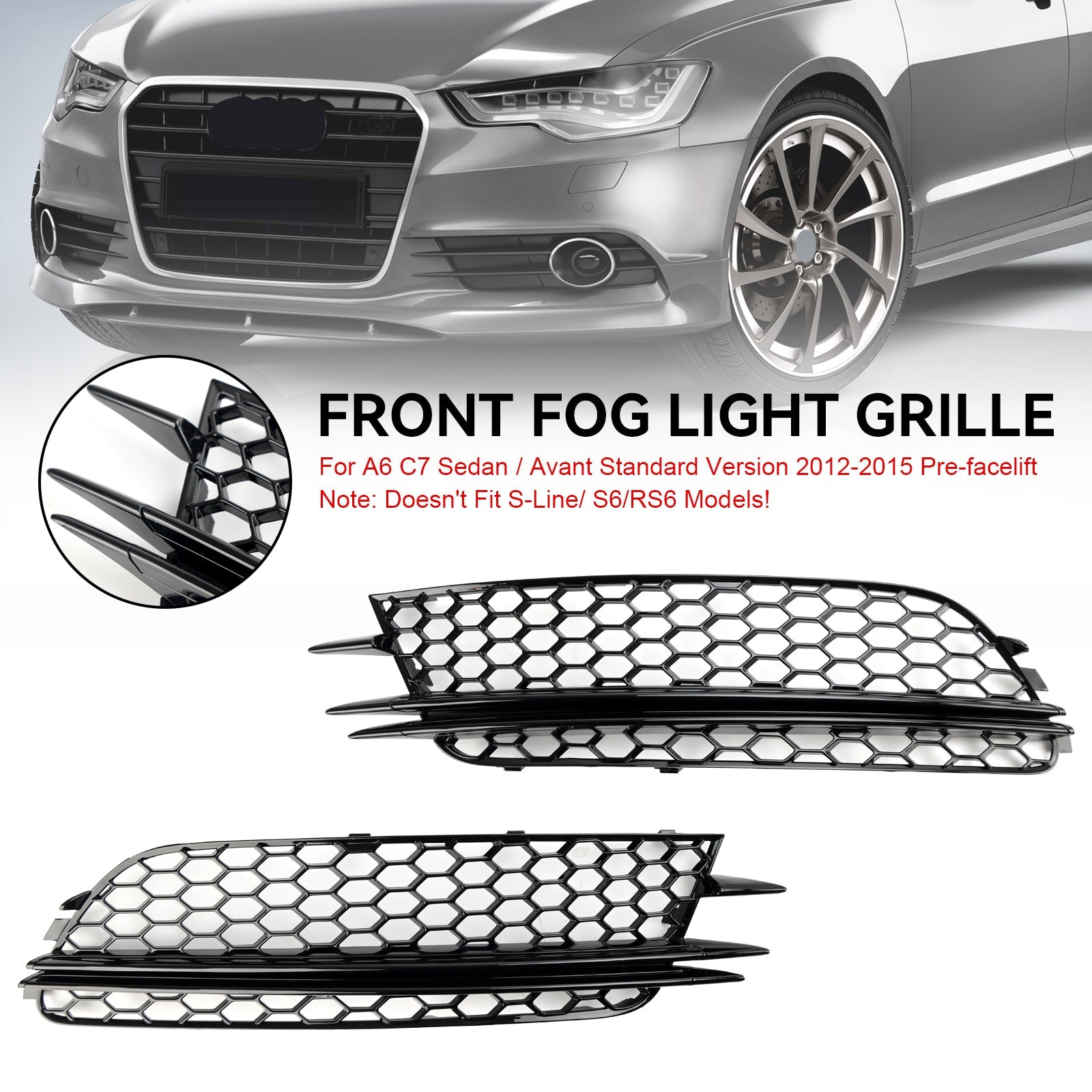 Audi 2012-2015 A6 4G C7 Sedan/Avant Version Standard 2PCS Couvercle de phare antibrouillard avant Lunette Grille de pare-chocs