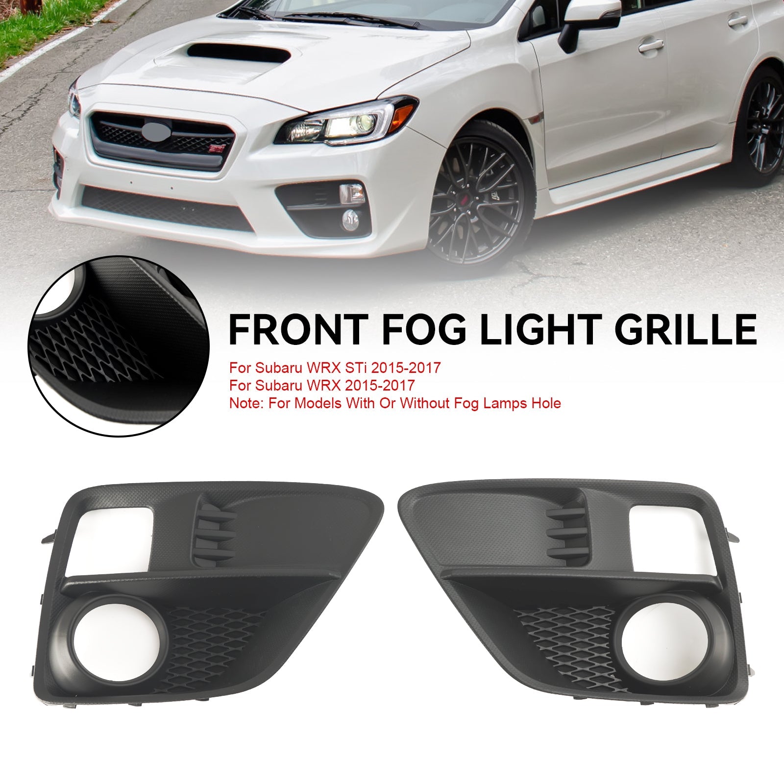 Subaru 2015-2017 WRX & STi 57731VA000 57731VA010 2PCS Front Fog Light Cover Bezel Grille Grill