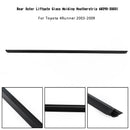 Toyota 4Runner 2003-2009 Rear Liftgate Glass Molding Weatherstrip 68290-35031-6
