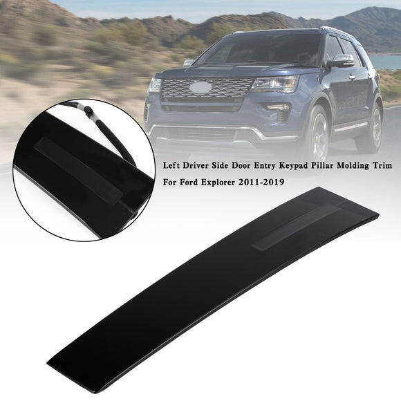Moldura de pilar del teclado de entrada de la puerta del lado izquierdo del conductor para Ford Explorer 11-2019