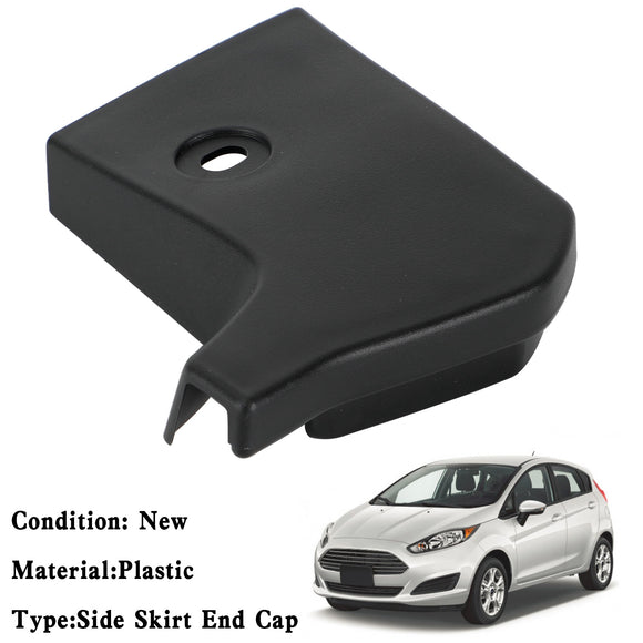O/S Side Skirt End Cap 1771885 For Ford Fiesta MK7